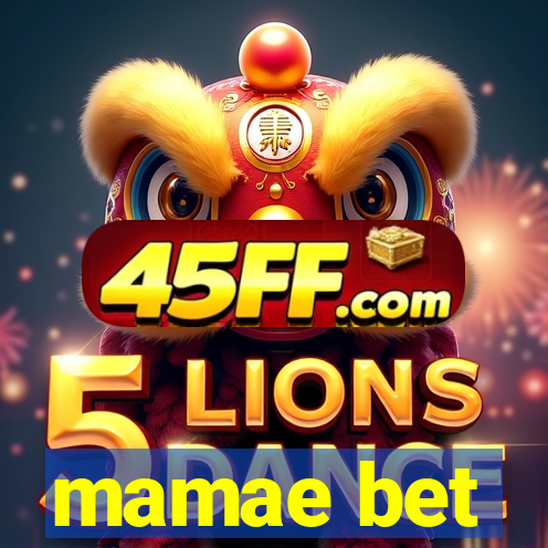 mamae bet